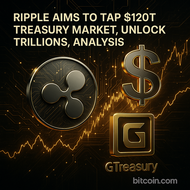 리플 XRP, GTreasury 인수로 120조달러 재무시장 공략