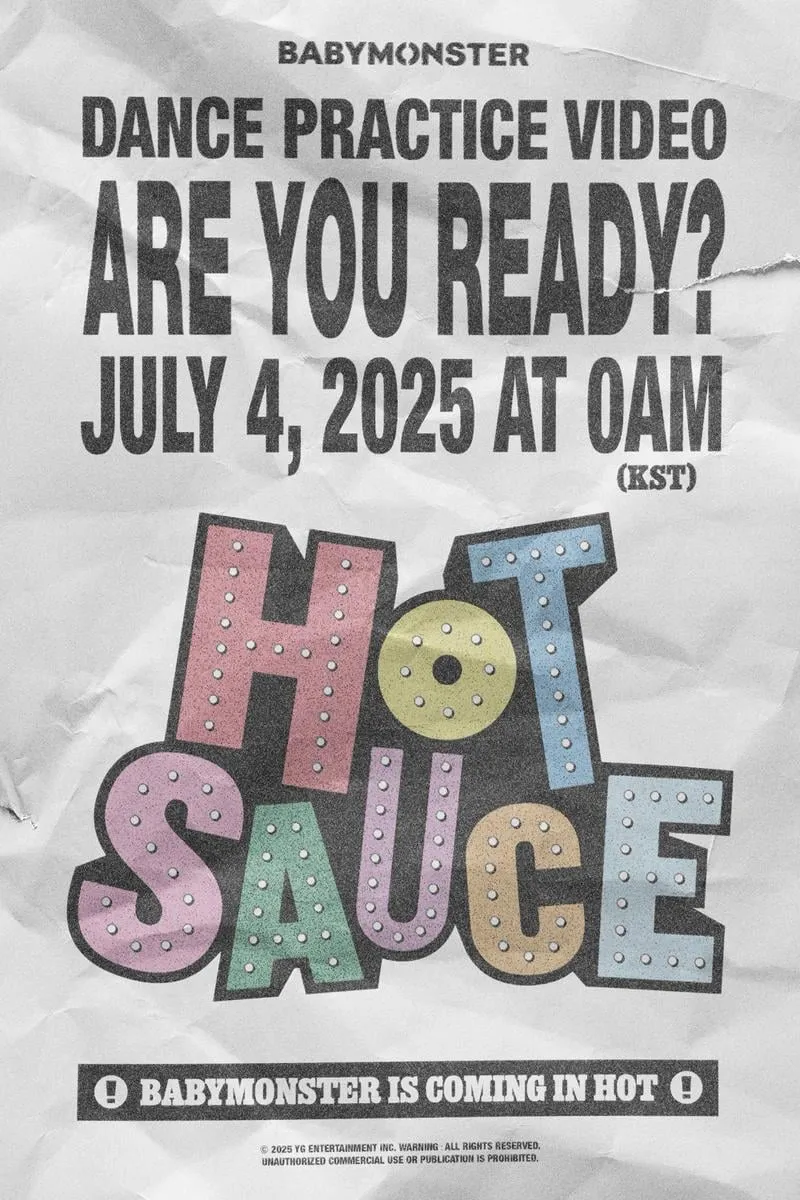 “베이비몬스터, ‘HOT SAUCE’ 안무 영상 선보인다”…유쾌한 퍼포먼스→글로벌 팬 열기 집중